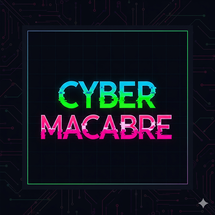 Cyber-Macabre collection cover — neon, glitch, night.